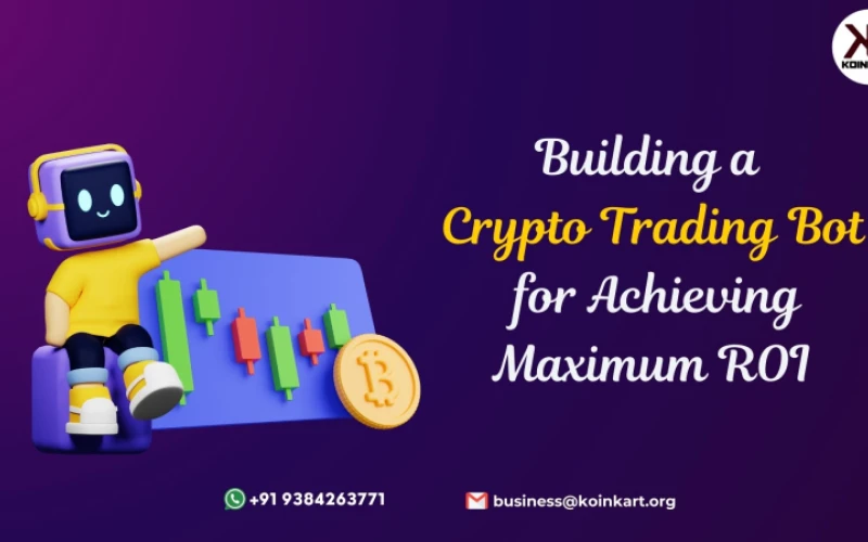 Building a Crypto Trading Bot for Achieving Maximum ROI