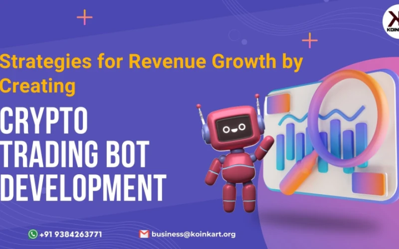 Strategies for Revenue Growth by Creating Crypto Trading Bots