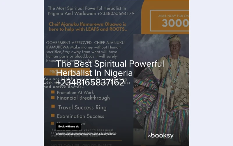 The Most Spiritual Powerful Herbalist In Nigeria